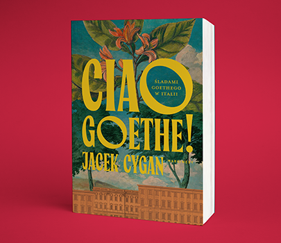 Jacek Cygan - Ciao, Goethe!
