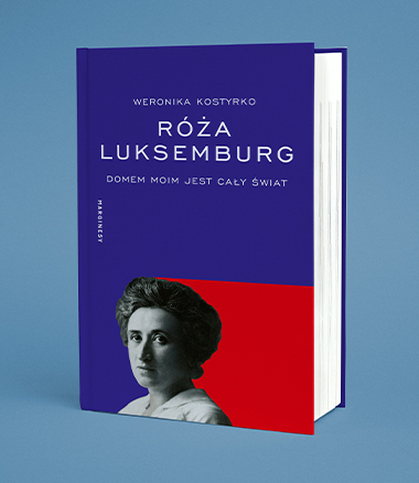Weronika Kostyrko - Róża Luksemburg
