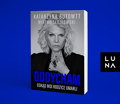 Katarzyna Butowtt, Wiktor Słojkowski - Oddycham, odkąd moi rodzice umarli