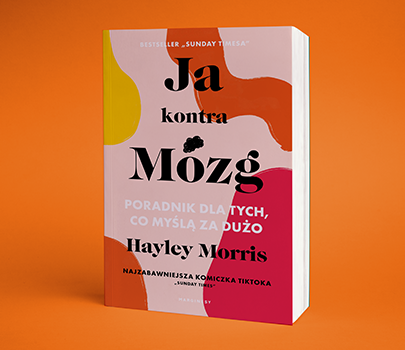 Hayley Morris - Ja kontra mózg